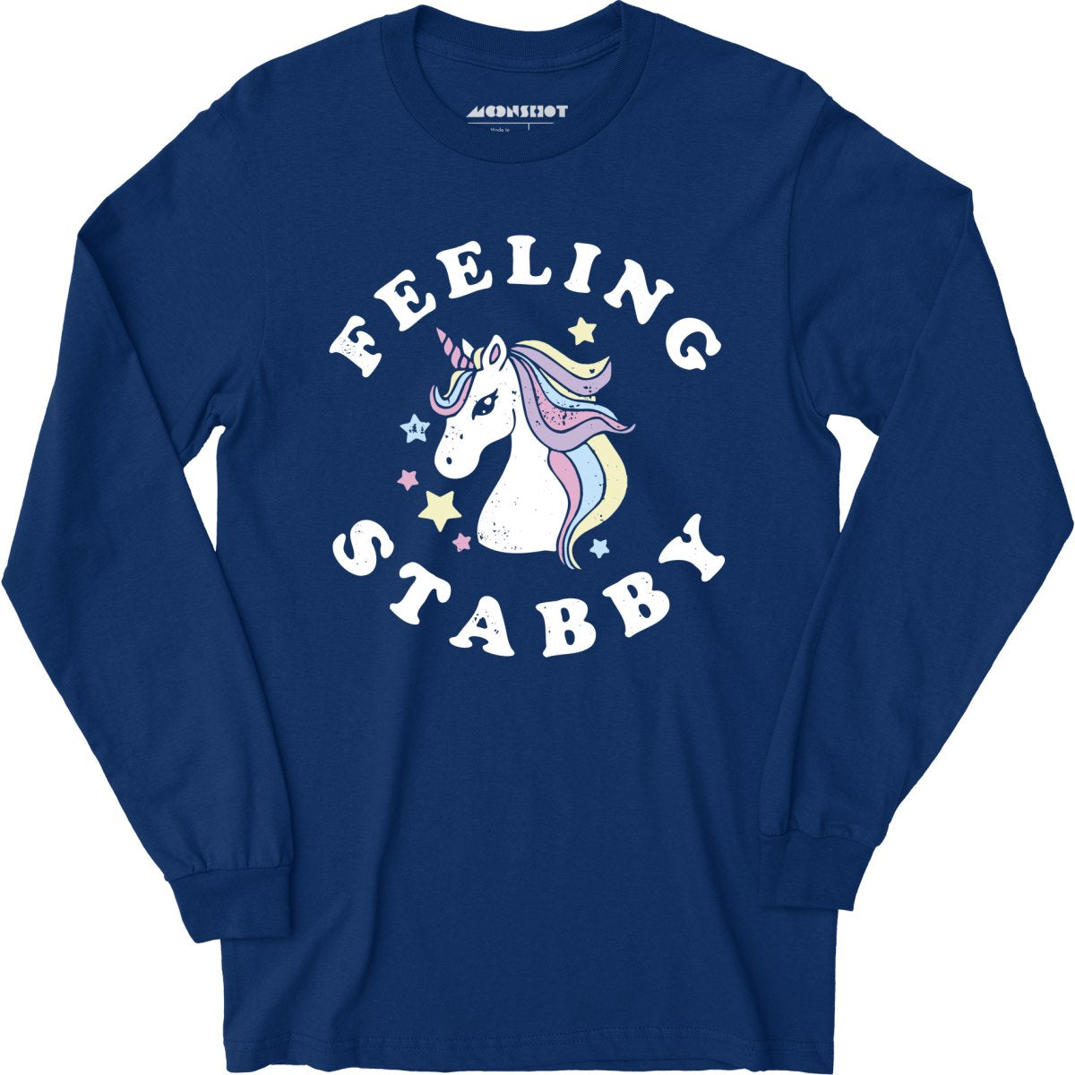 Feeling Stabby - Long Sleeve