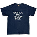 OLD & VINTAGE FUCK YOU YOU FUCKIN' FUCK FRUIT OF THE LOOM MEDIUM 4203