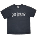 OLD&VINTAGE got jesus? TEXT BIG LOGO FITS LARGE 1431