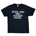 OLD & VINTAGE FUCK YOU YOU FUCKIN' FUCK FRUIT OF THE LOOM LARGE 4003