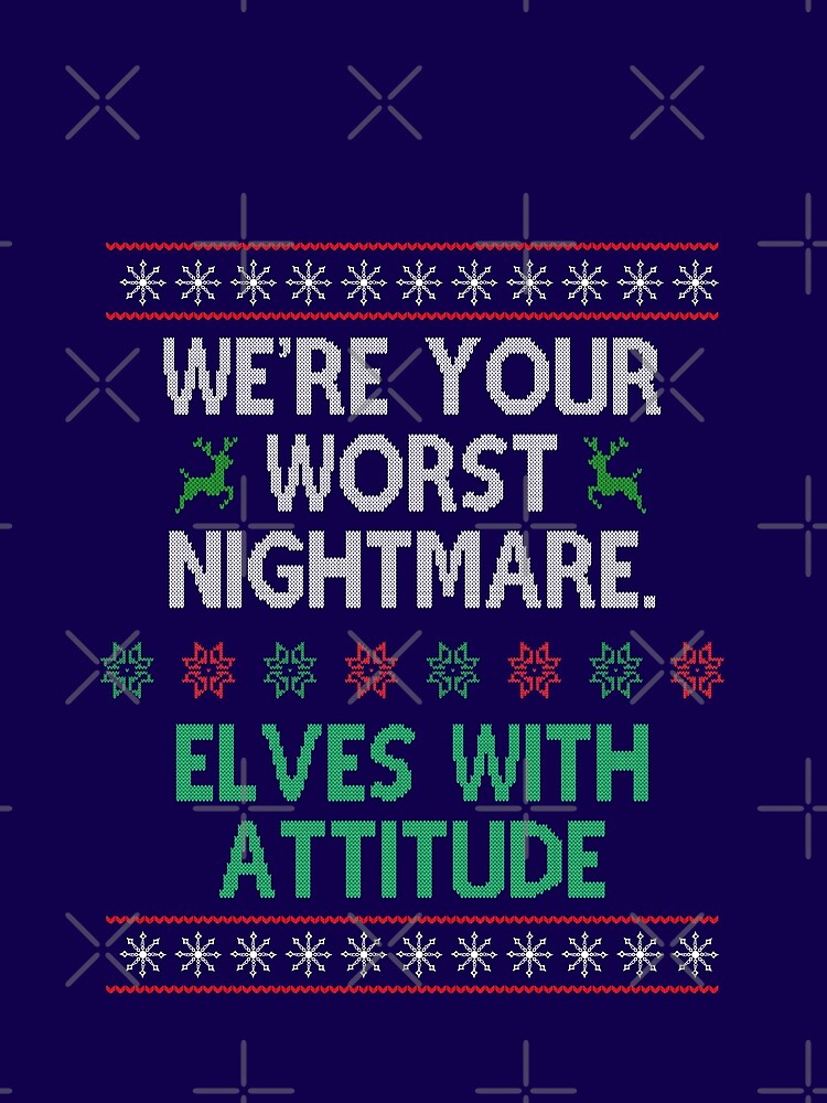 We are your worst nightmare, The Santa Claus Movie Quotes by Sunnyhova