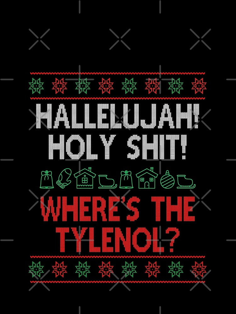 Hallelujah, Holy Shit, Christmas Movie Quote Funny by Sunnyhova