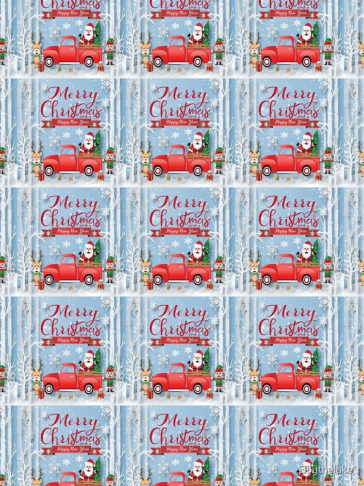 Merry Christmas And A Happy New Year Santa Red Truck by 3bythelake