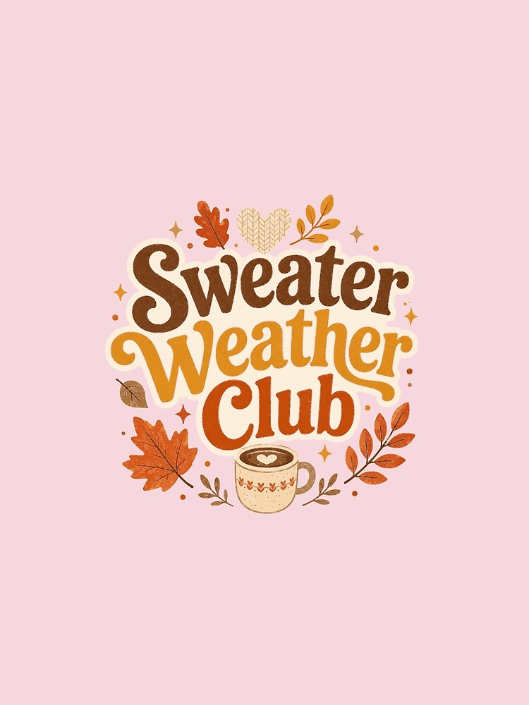Sweater Weather Club Cute Cozy Fall Design – Soft Ballet Pink by Bright Little Things