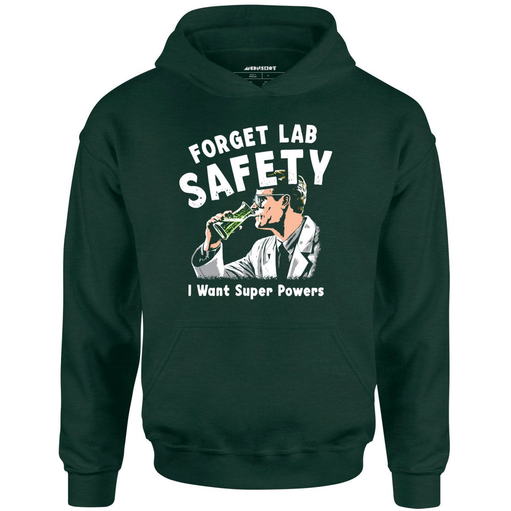 Forget Lab Safety - Unisex