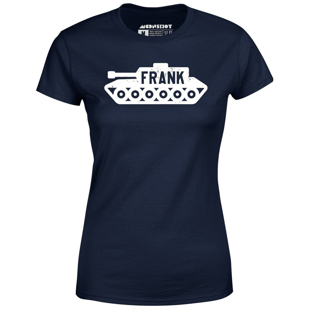 Frank the Tank - Women's