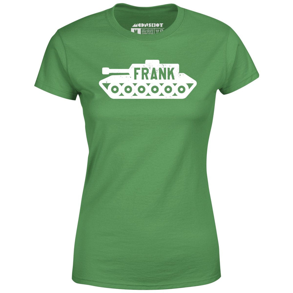 Frank the Tank - Women's