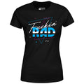 Fuckin' Rad - Women's