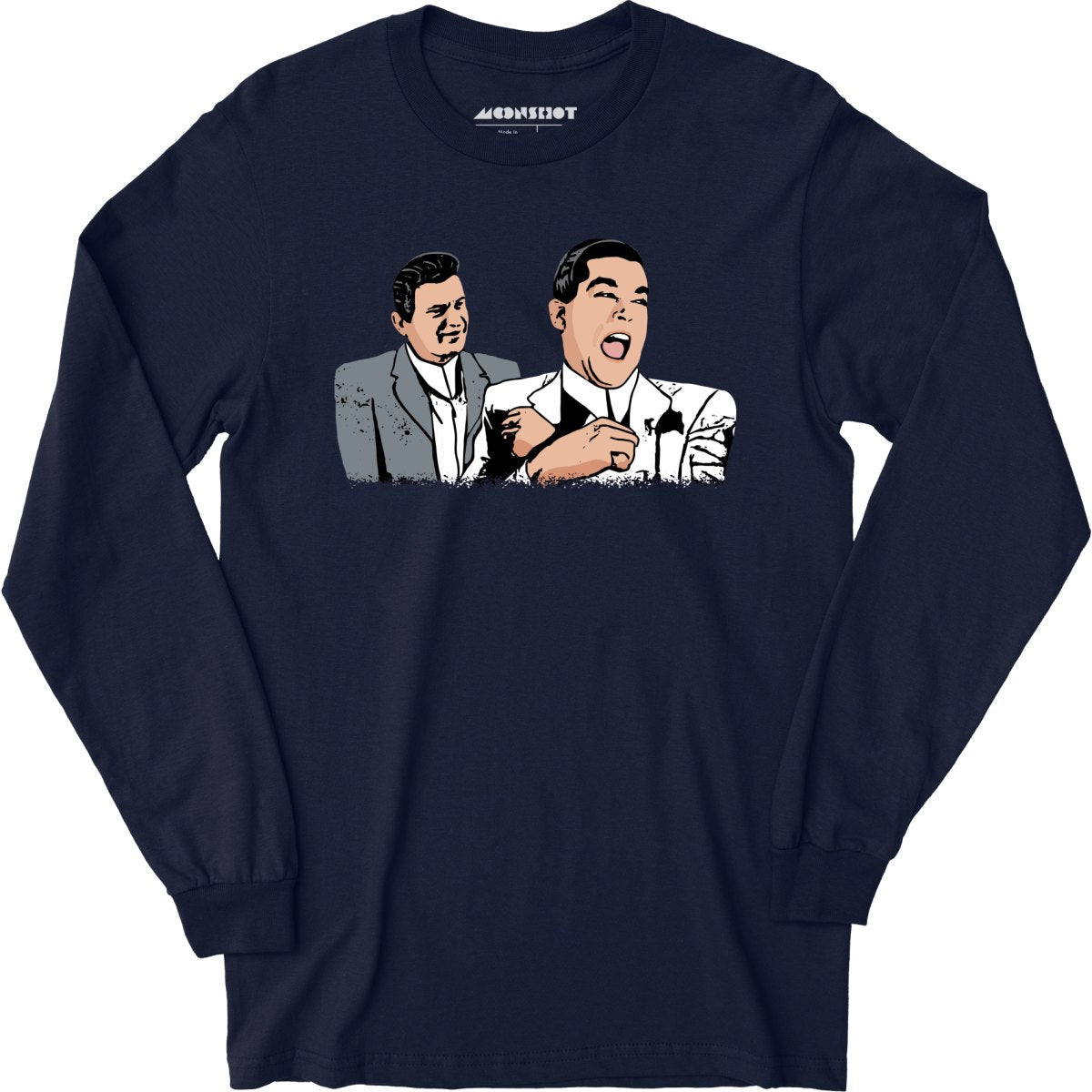 Funny Goodfellas - Long Sleeve