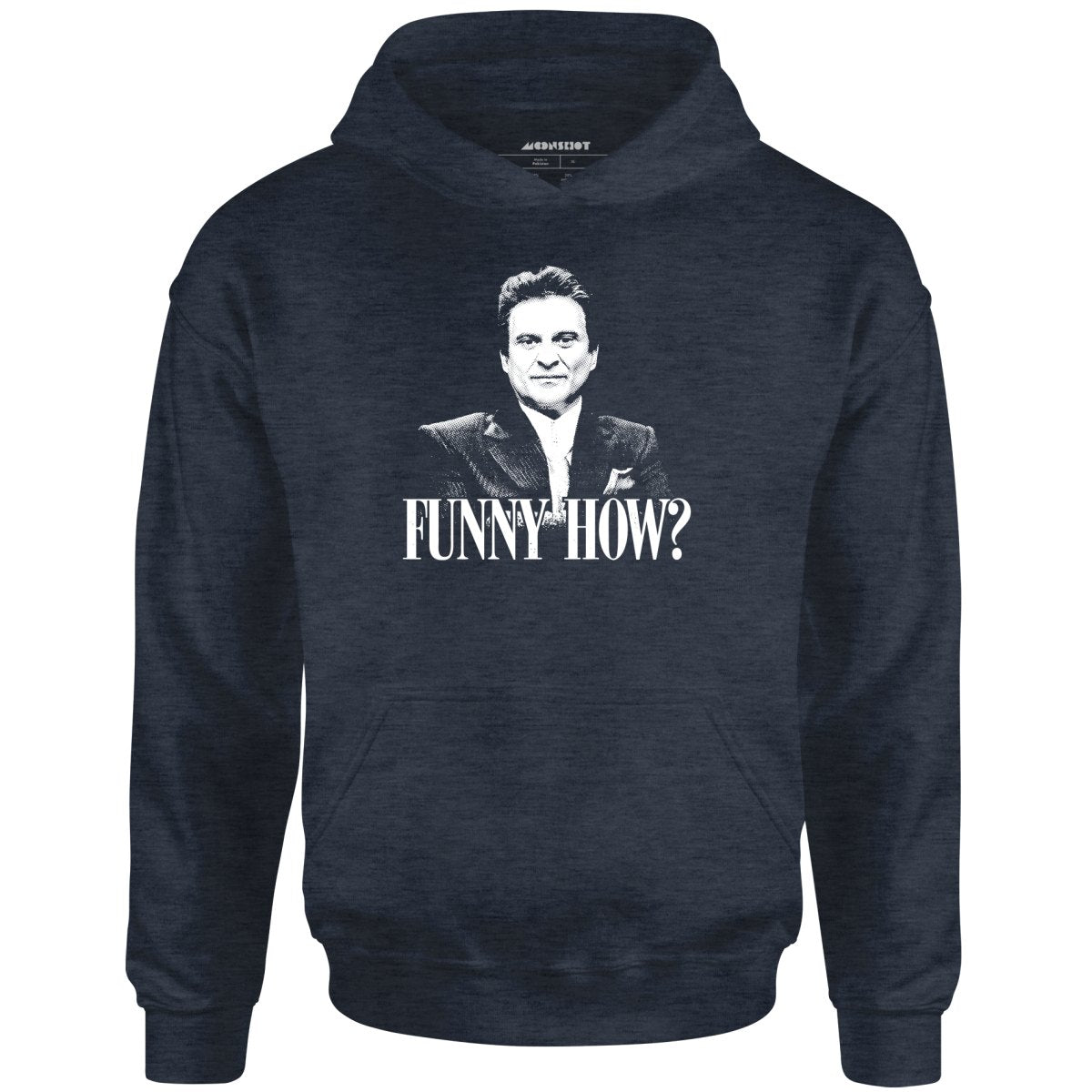 Funny How? - Unisex