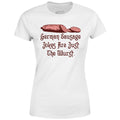 German Sausage Jokes Are Just The Wurst - Women's