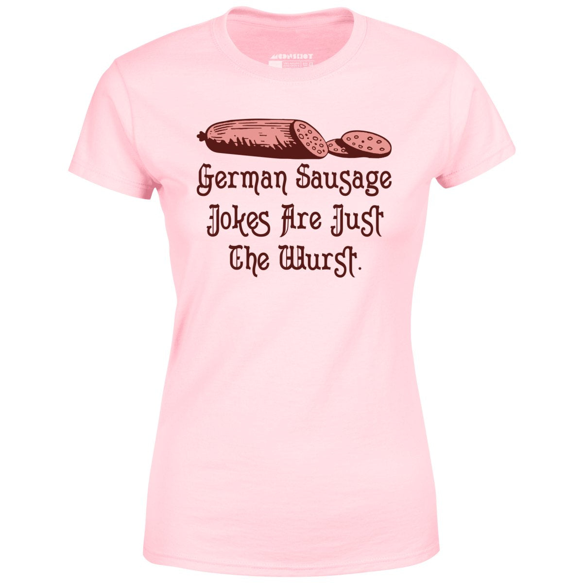 German Sausage Jokes Are Just The Wurst - Women's