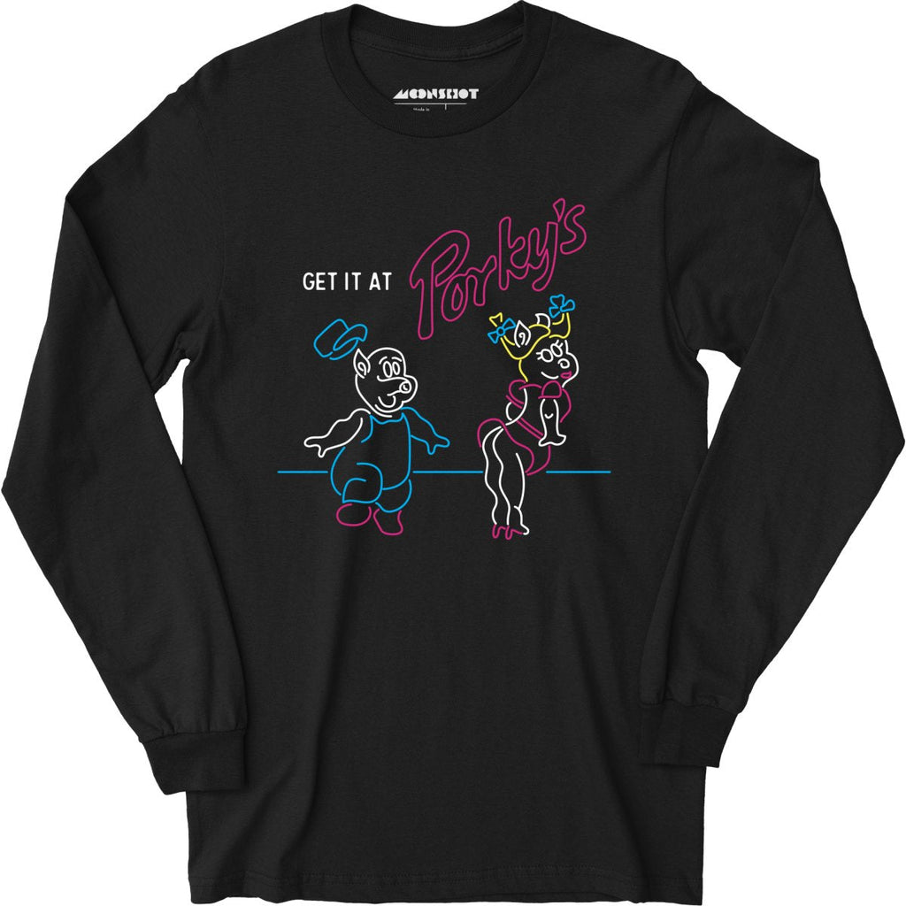 Get it At Porky's - Long Sleeve