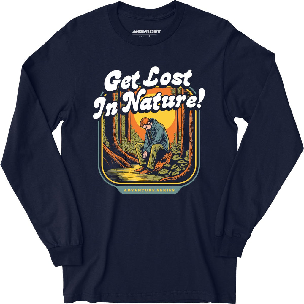 Get Lost in Nature - Long Sleeve