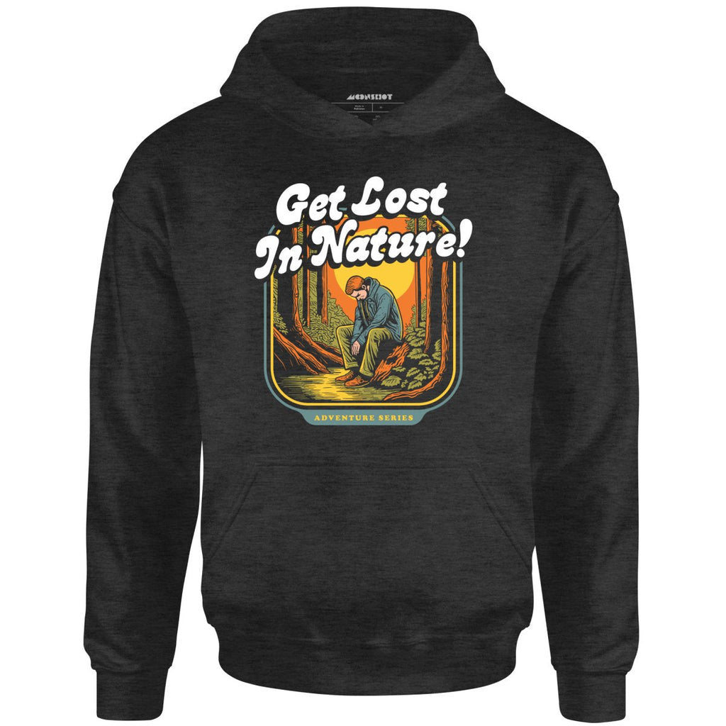 Get Lost in Nature - Unisex