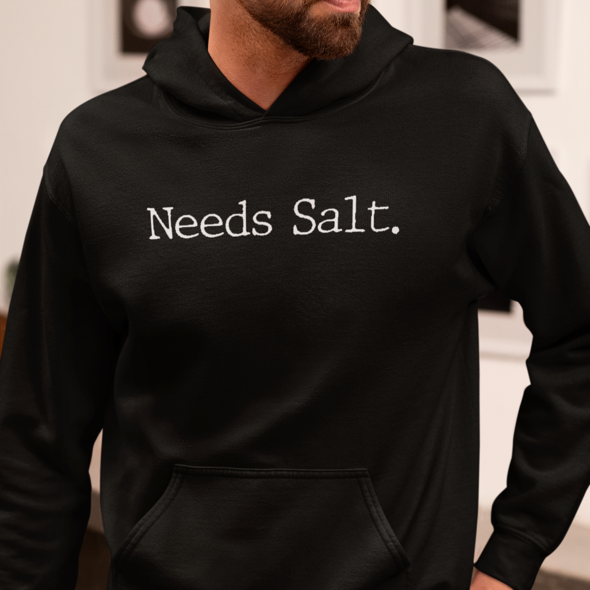 Needs Salt Unisex