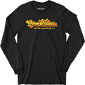Good Times - Ain't We Lucky We Got 'Em - Long Sleeve