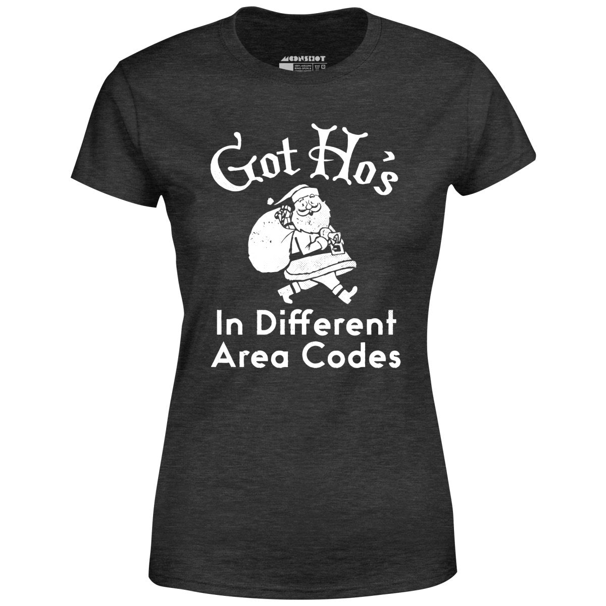 Got Ho's in Different Area Codes - Women's