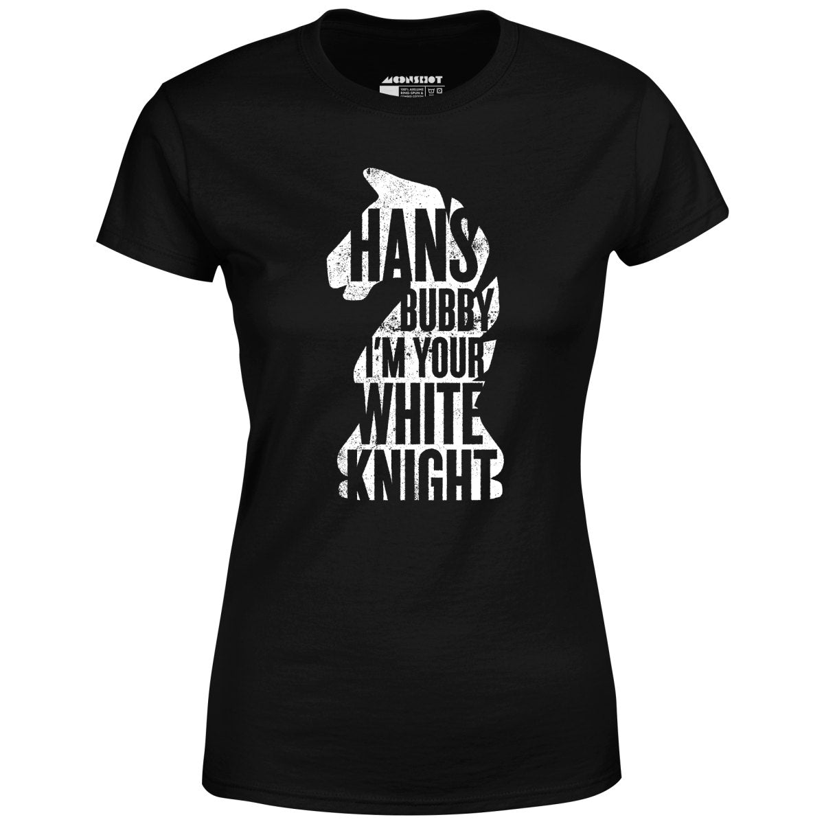 Hans Bubby I'm Your White Knight - Women's
