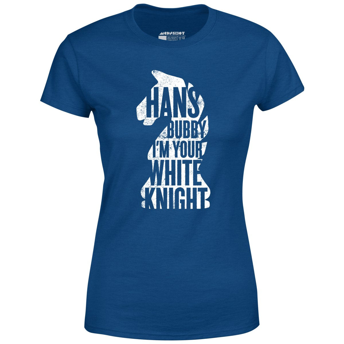 Hans Bubby I'm Your White Knight - Women's