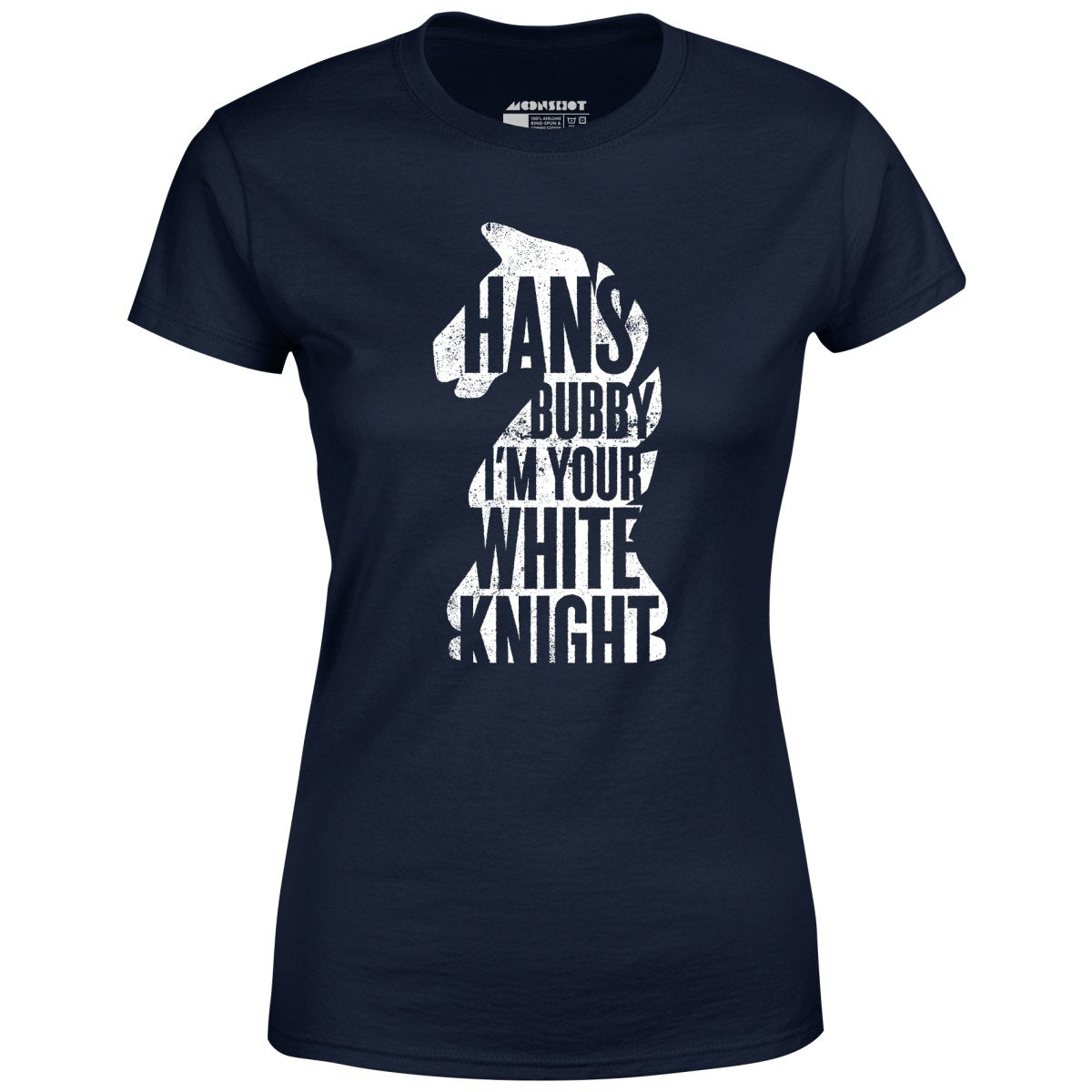 Hans Bubby I'm Your White Knight - Women's