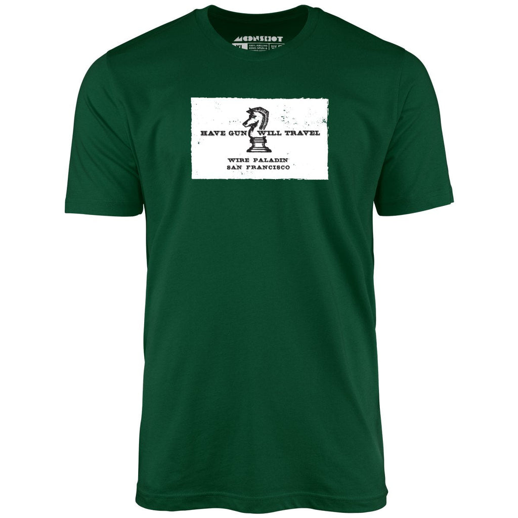 Have Gun Will Travel - Unisex