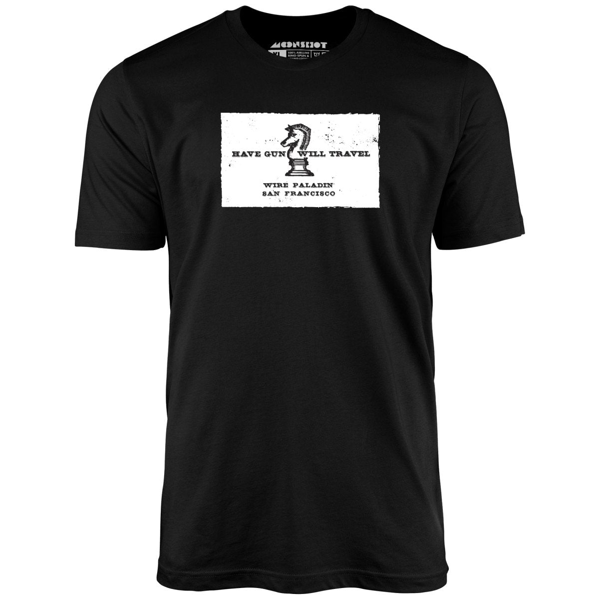 Have Gun Will Travel - Unisex