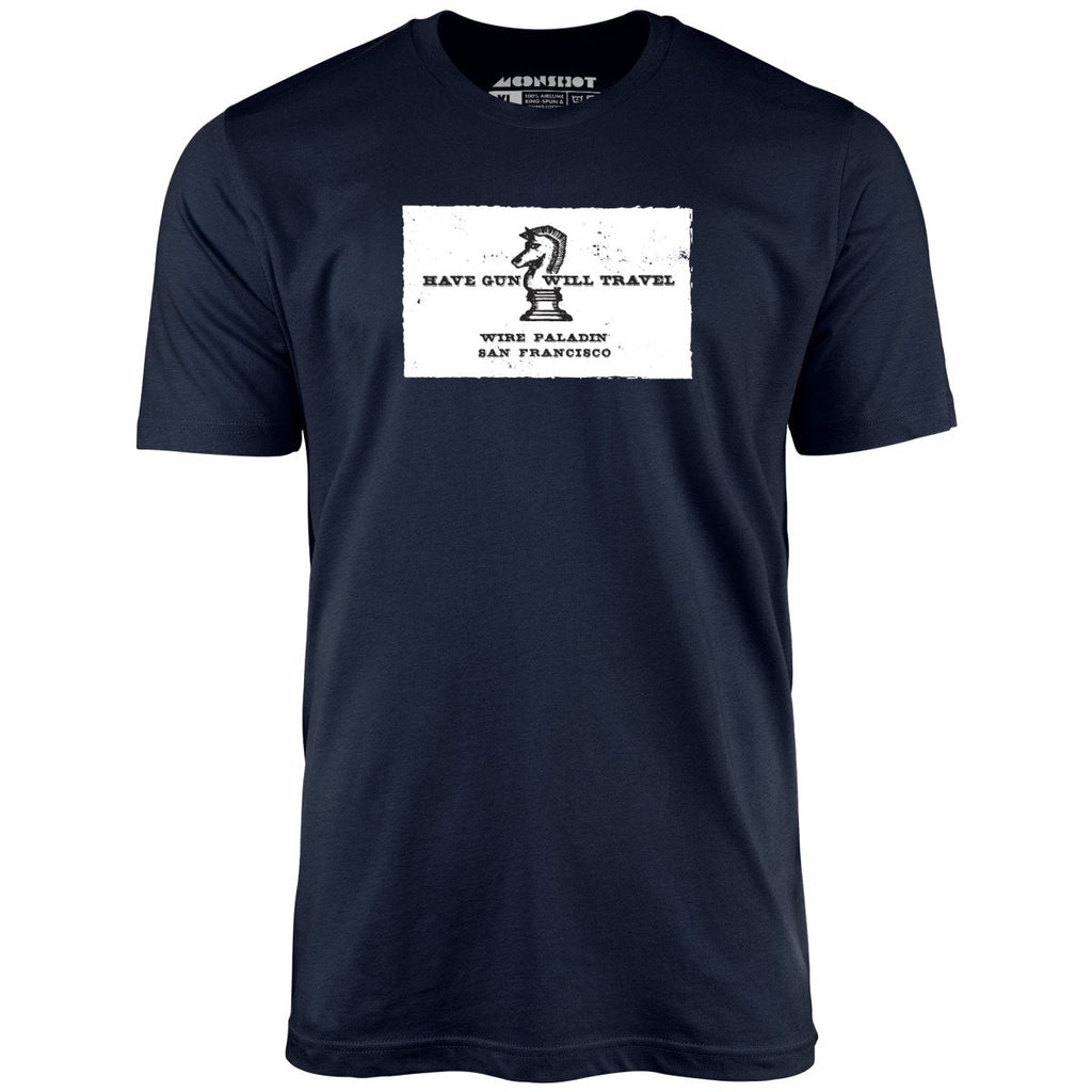 Have Gun Will Travel - Unisex
