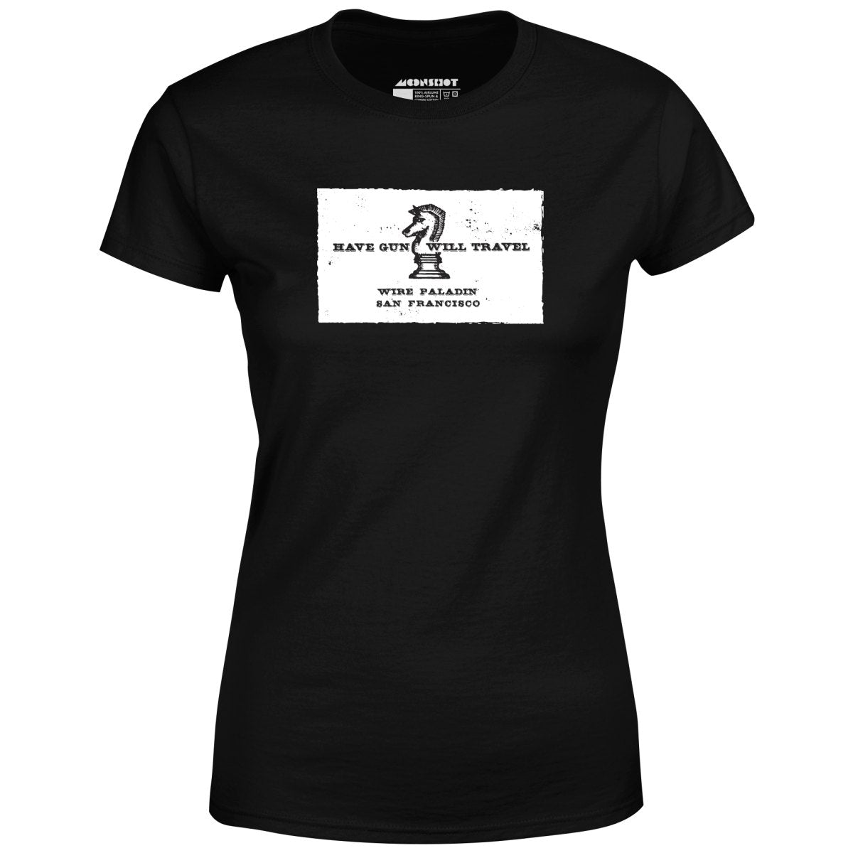 Have Gun Will Travel - Women's