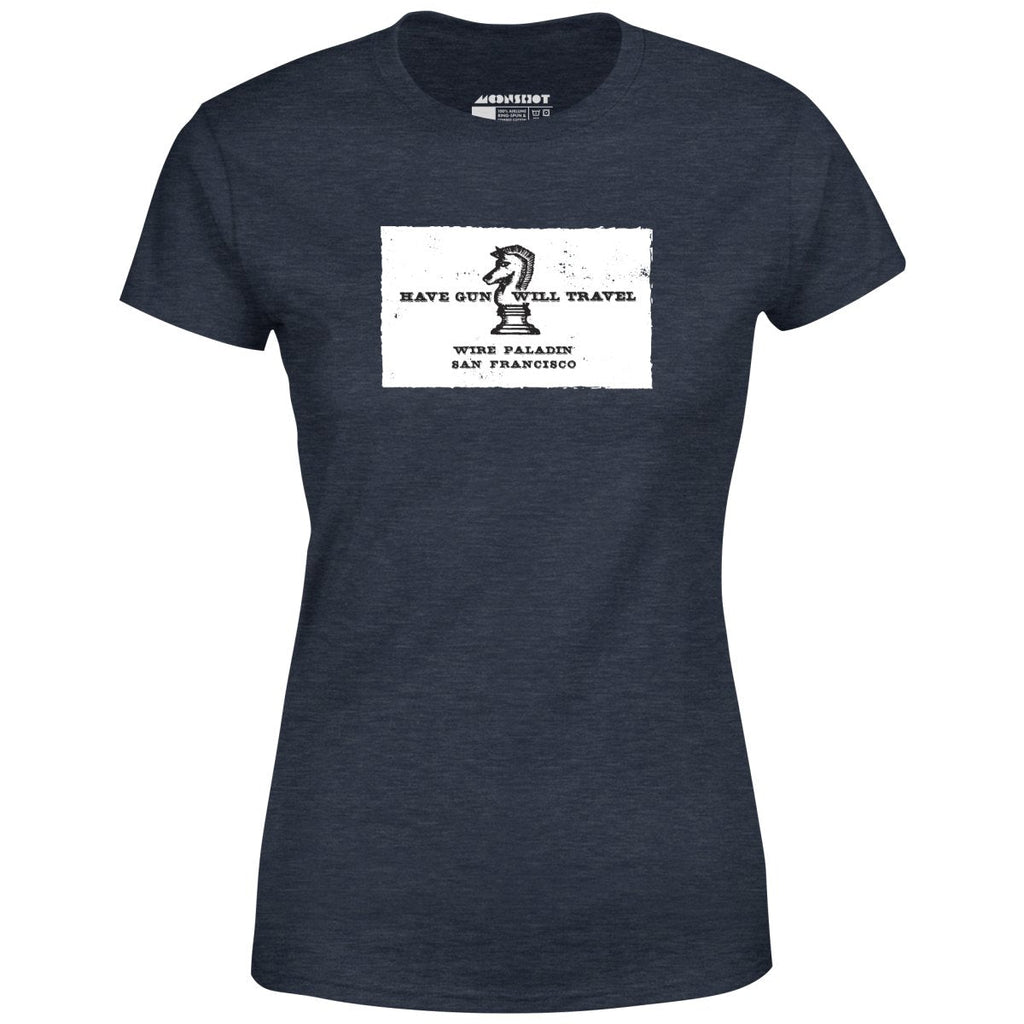 Have Gun Will Travel - Women's