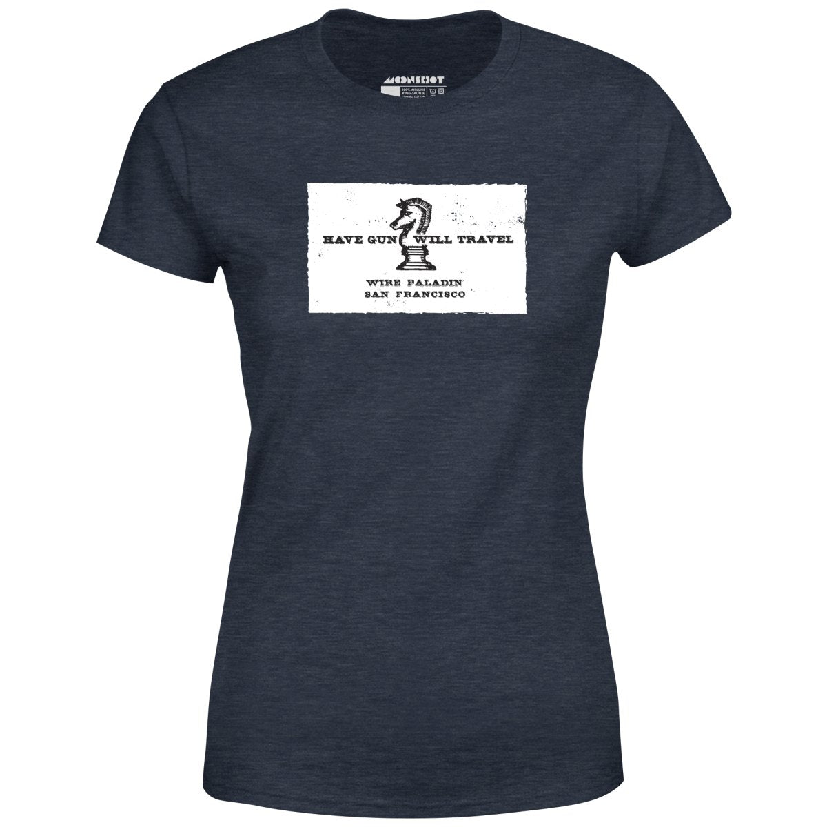 Have Gun Will Travel - Women's
