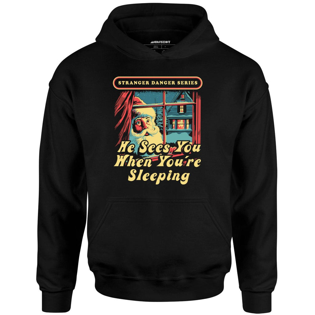He Sees You When You're Sleeping - Unisex