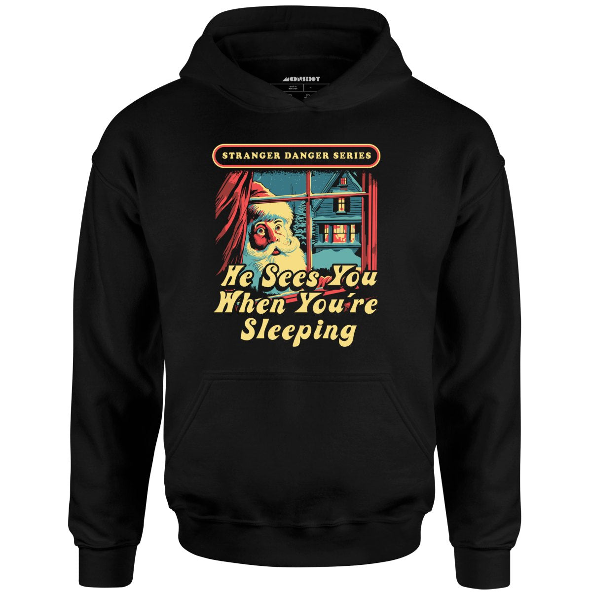 He Sees You When You're Sleeping - Unisex