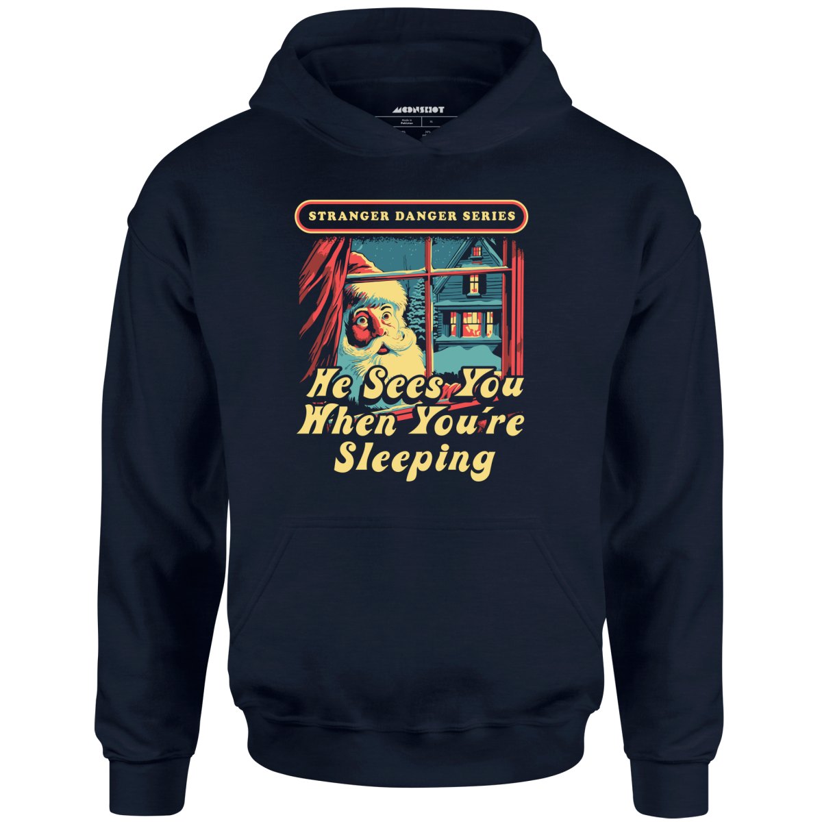 He Sees You When You're Sleeping - Unisex