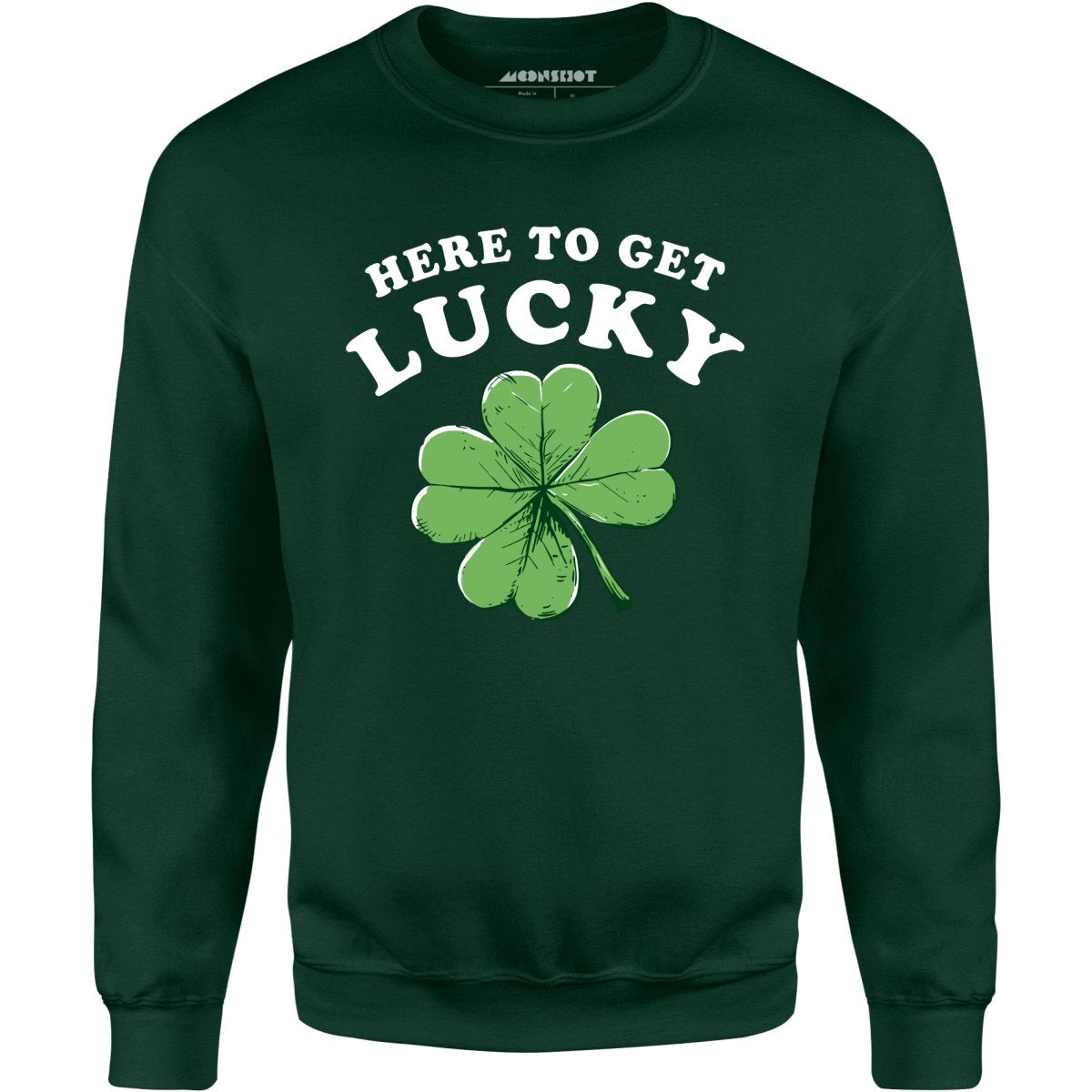 Here to Get Lucky - Unisex