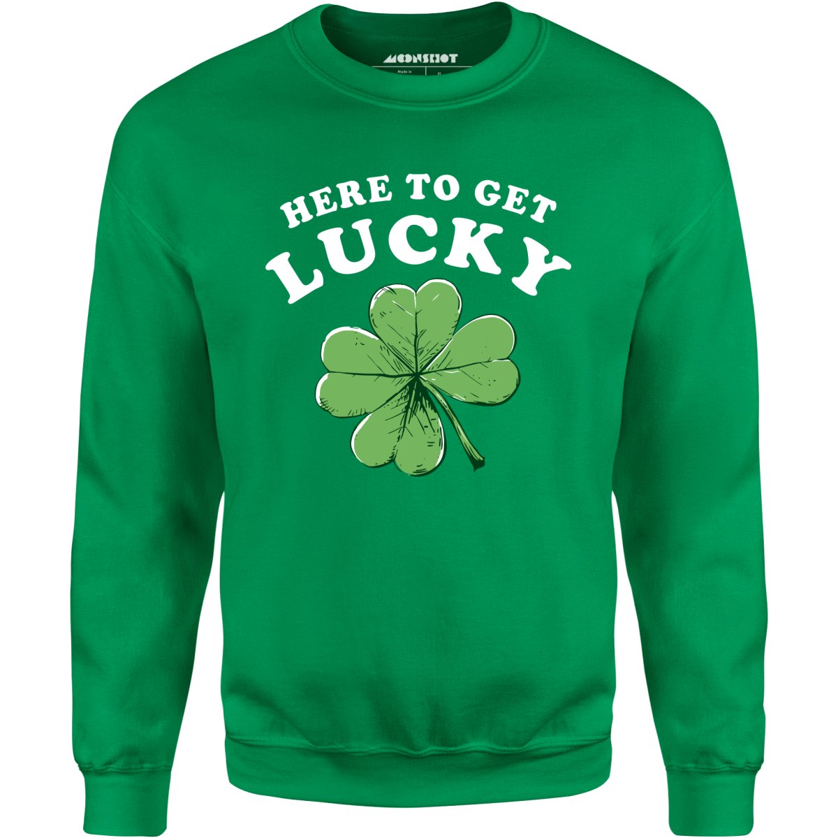 Here to Get Lucky - Unisex