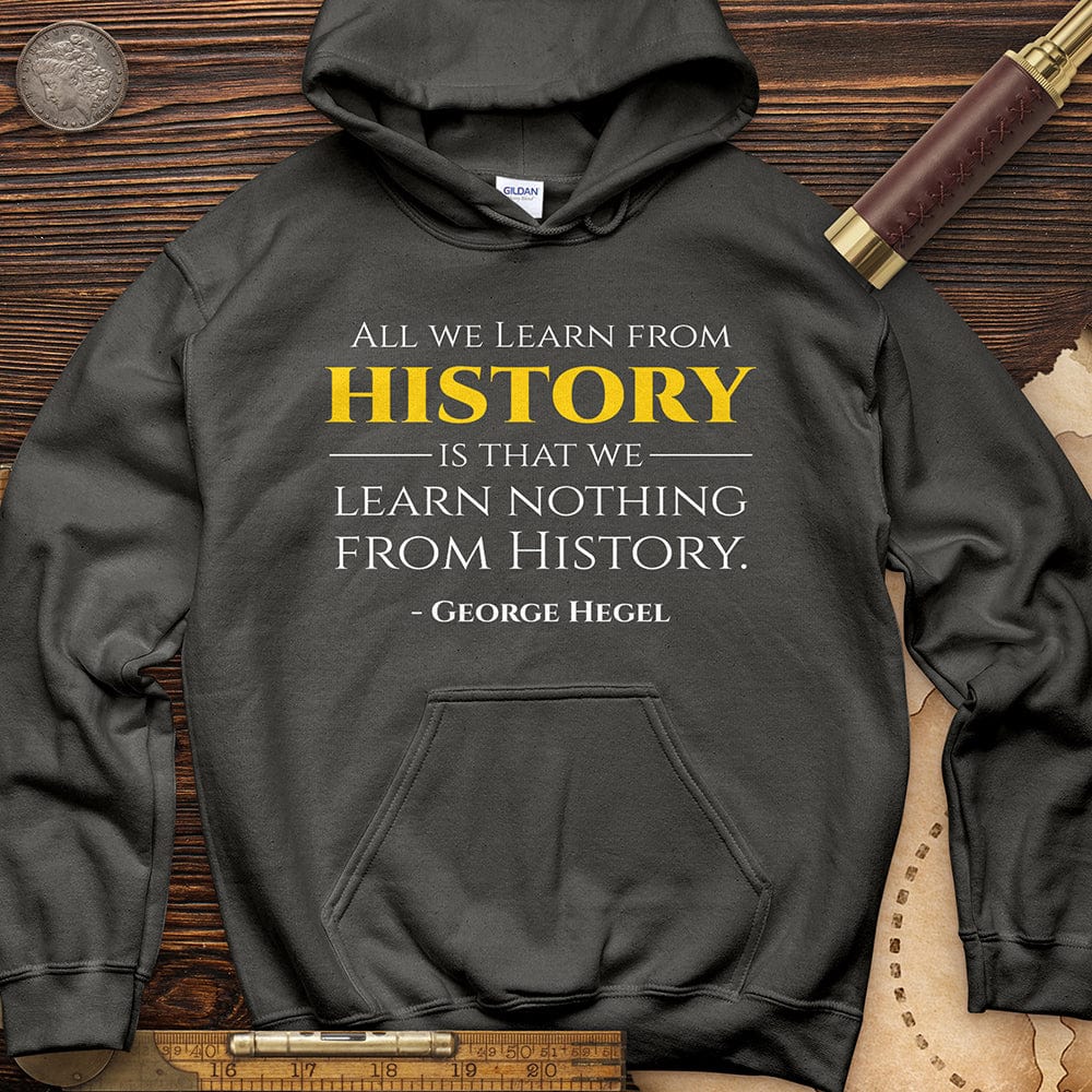 All That We Learn From History