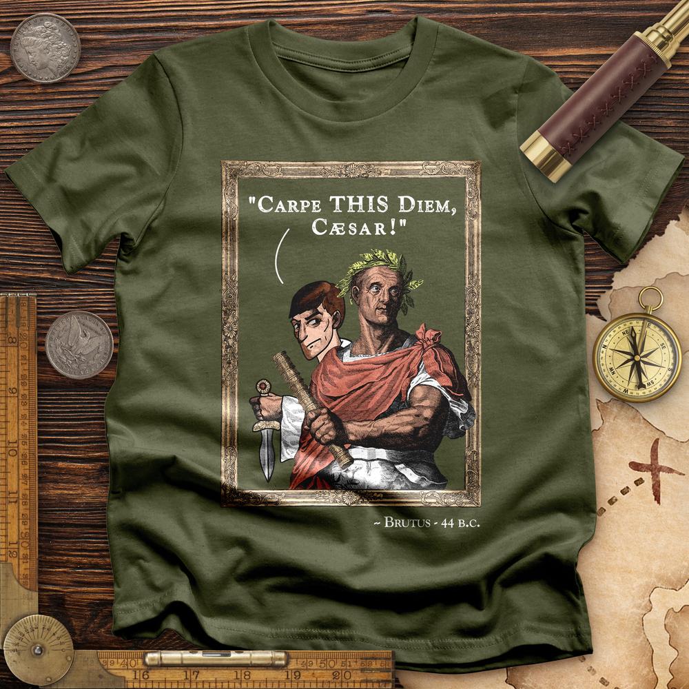 Carpe THIS Diem Caesar
