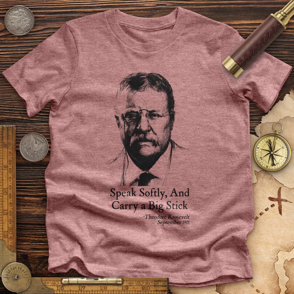Carry A Big Stick Premium Quality Tee