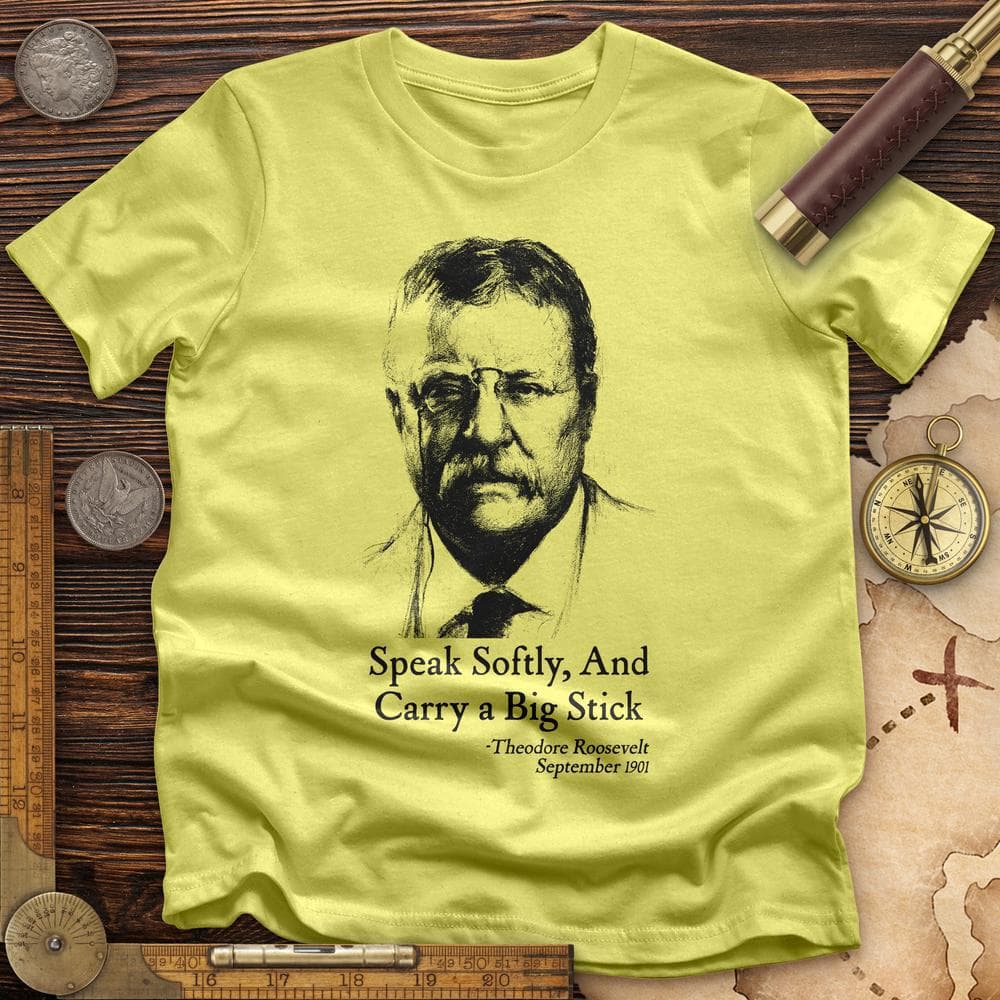 Carry A Big Stick