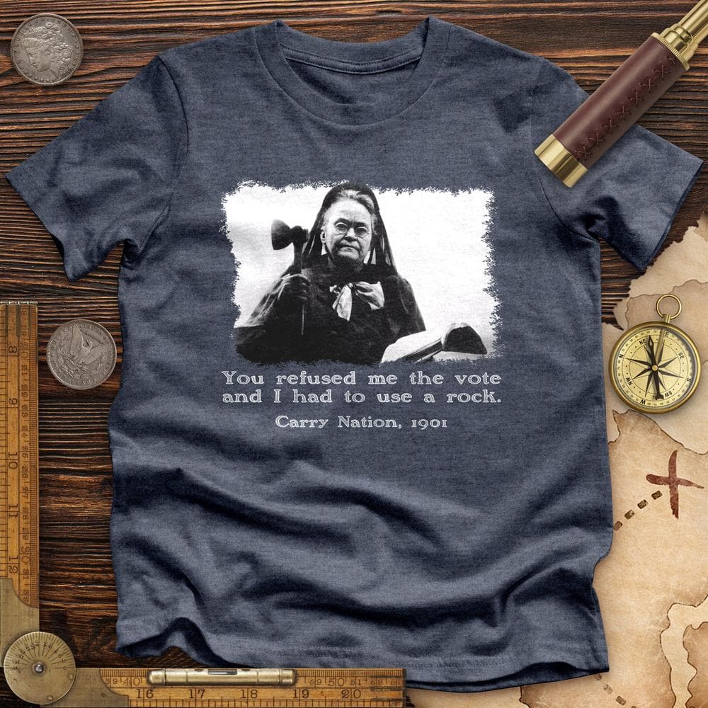 Carry Nation Premium Quality Tee
