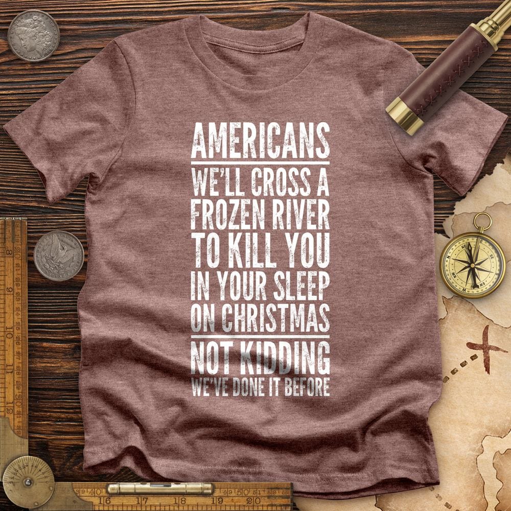 Cross A River on XMas Premium Quality Tee