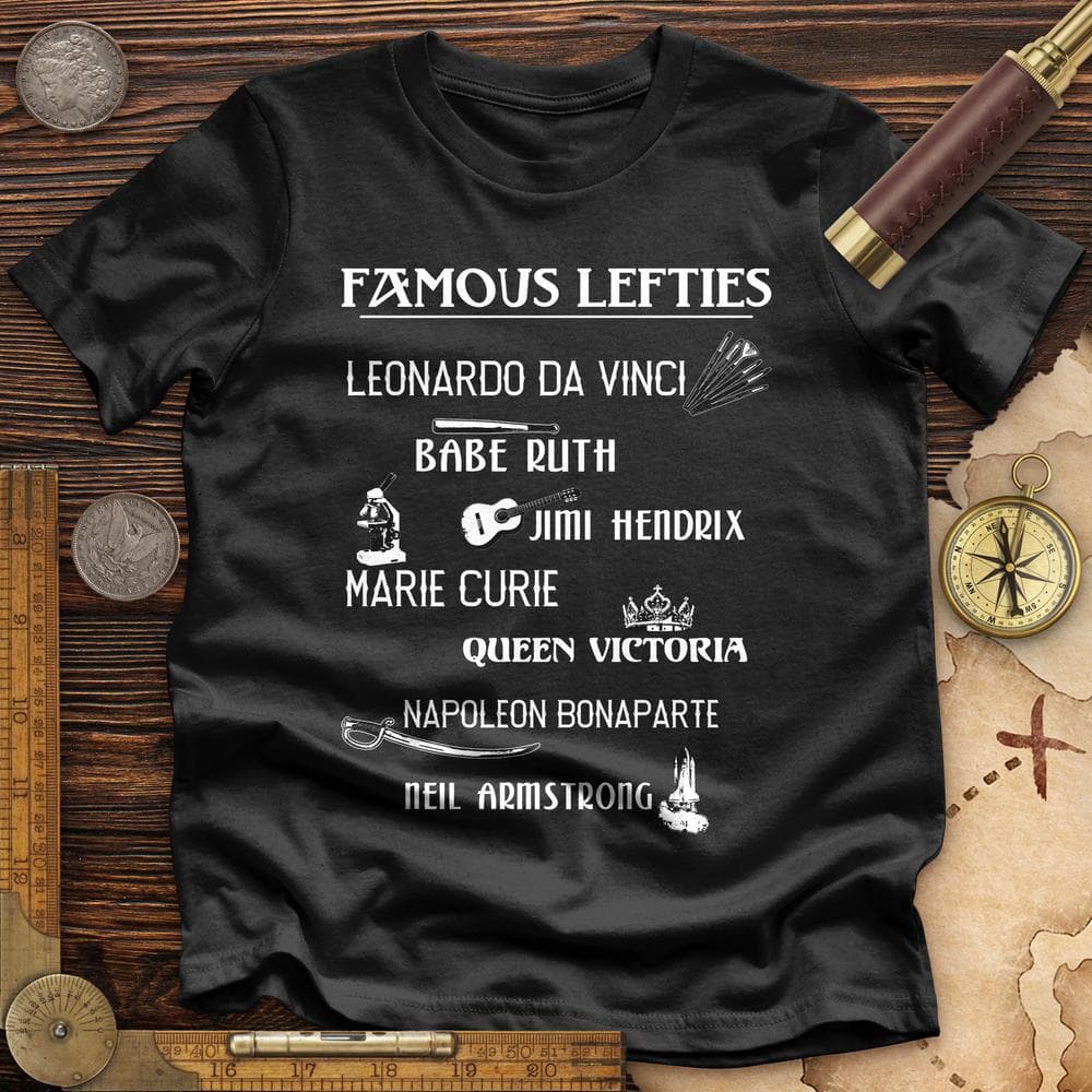 Famous Lefties Premium Quality Tee