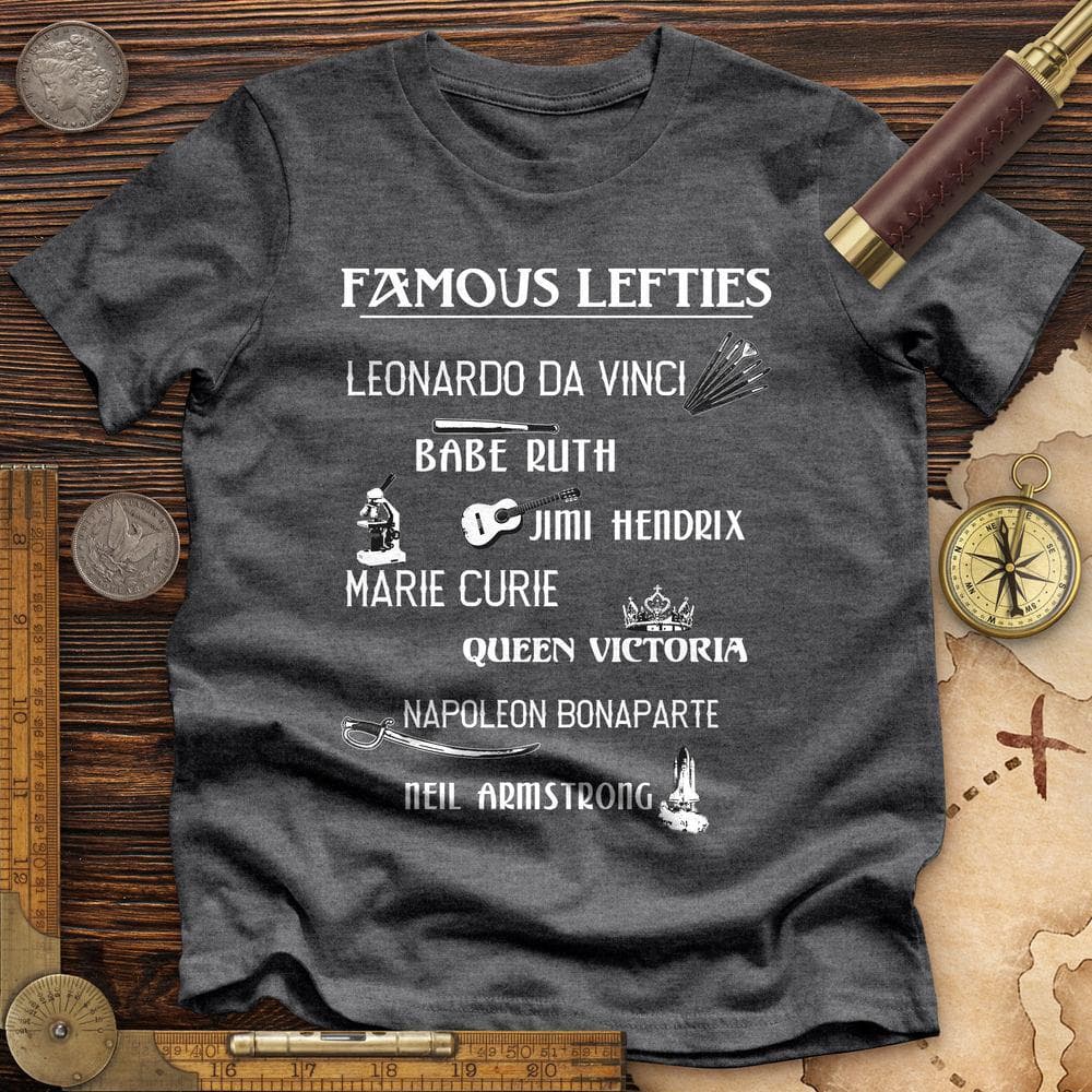 Famous Lefties Premium Quality Tee