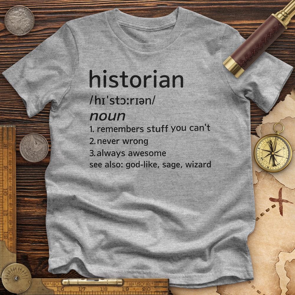 Historian Defined Premium Quality Tee