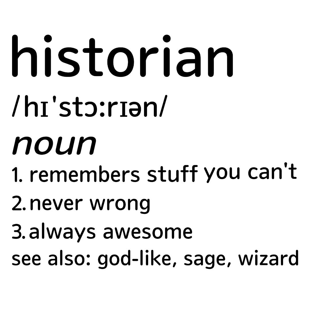 Historian Defined