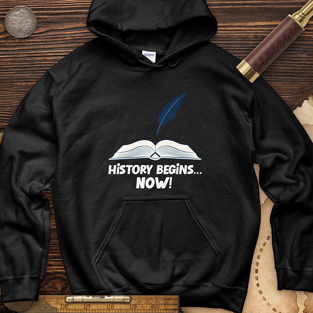 History Begins Now