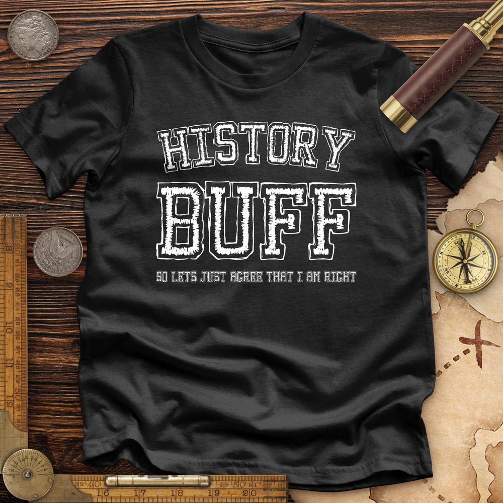 History Buff Premium Quality Tee