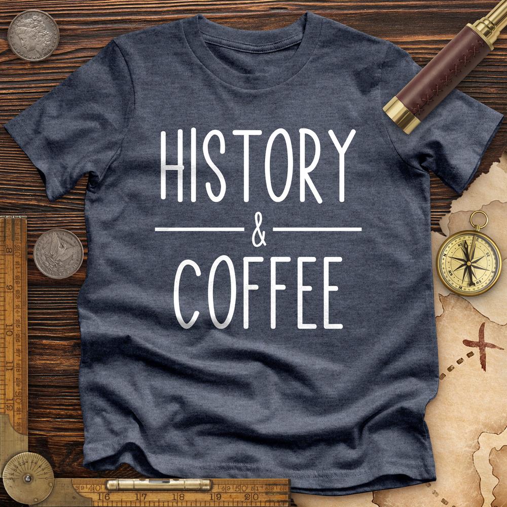 History & Coffee Premium Quality Tee