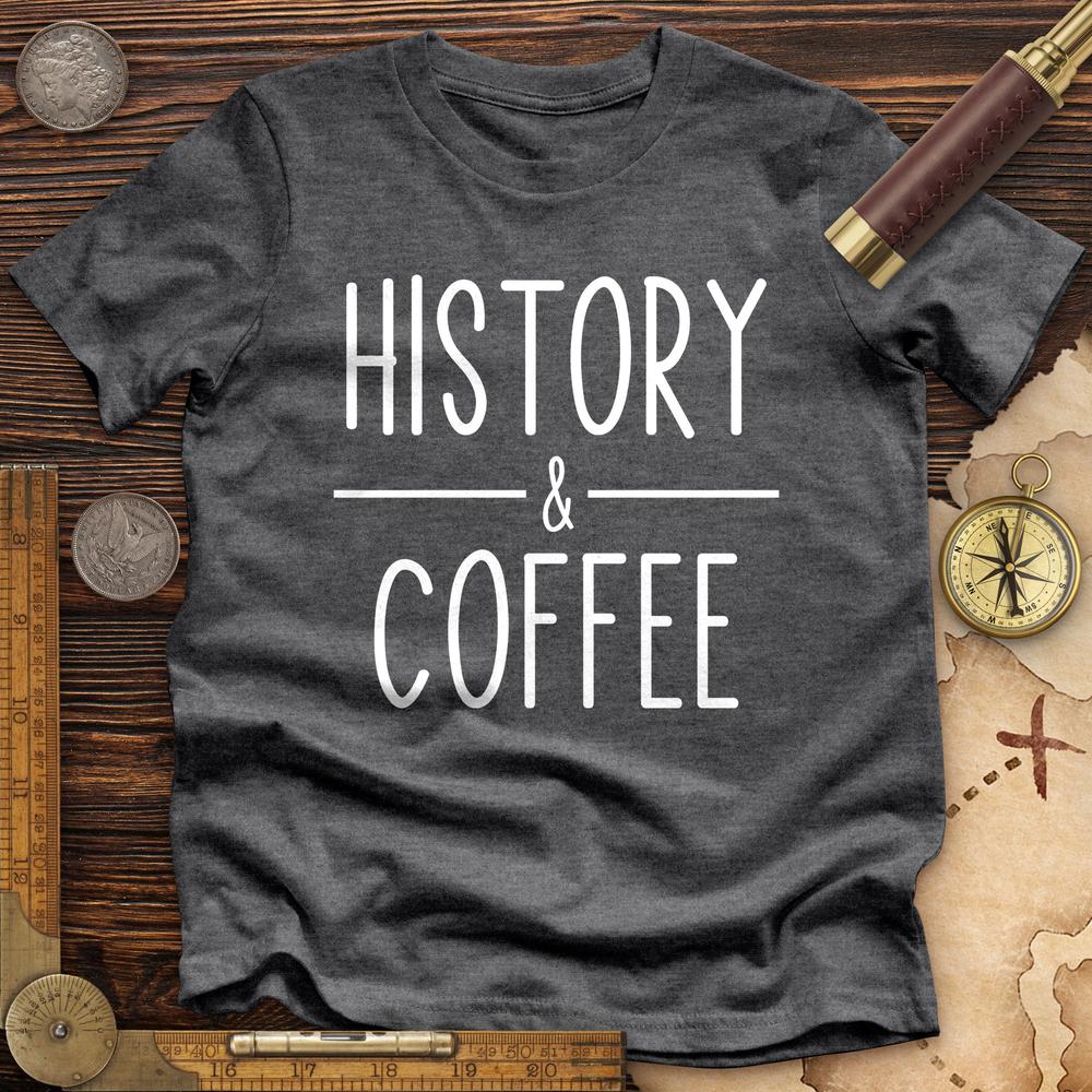 History & Coffee Premium Quality Tee